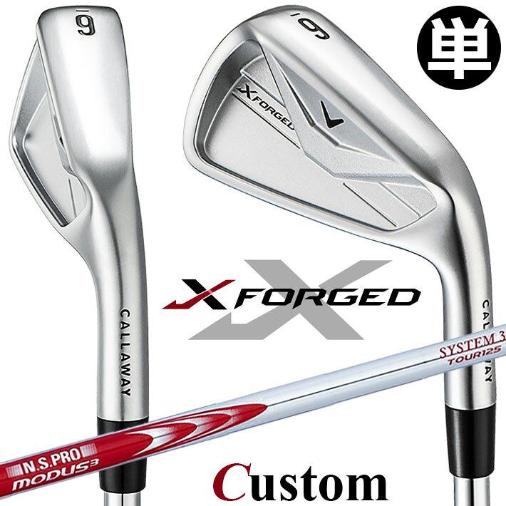 乐天商城 - メーカーカスタムクラブ キャロウェイ X FORGED 2026 単品アイアン 右用 N.S.PRO MODUS3 SYSTEM3 TOUR 125 スチールシャフト 日本正規品 Callaway