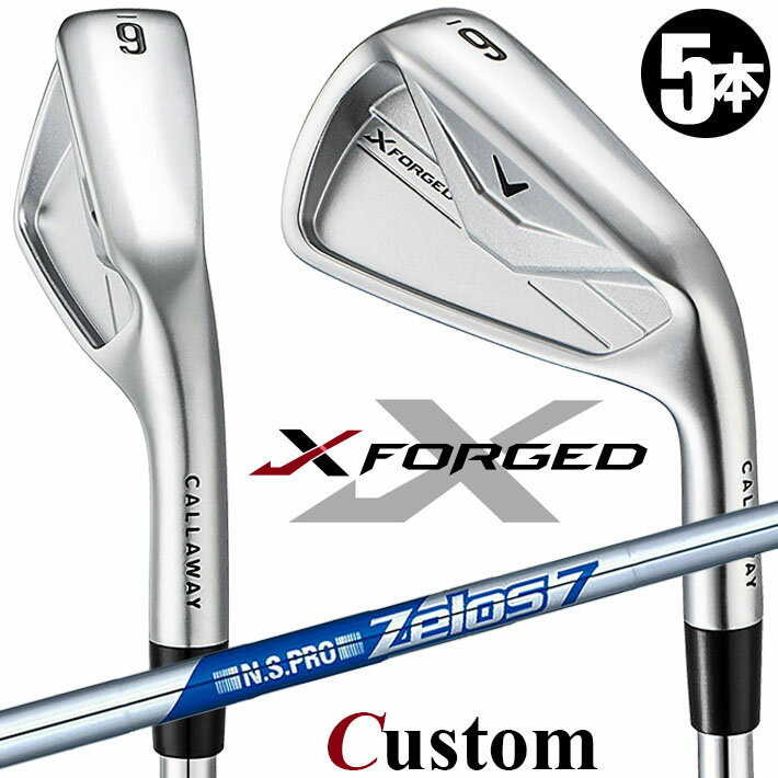 樂天商城 - メーカーカスタムクラブ キャロウェイ X FORGED 2026 アイアン 5本セット(#6-PW) 右用 N.S.PRO Zelos 7 スチールシャフト 日本正規品 Callaway