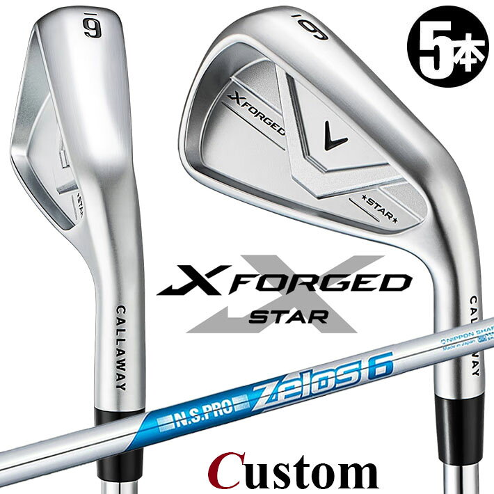 樂天商城 - メーカーカスタムクラブ キャロウェイ X FORGED STAR 2026 アイアン 5本セット(#6-PW) 右用 N.S.PRO Zelos 6 スチールシャフト 日本正規品 Callaway