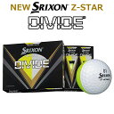 ダンロップ ニュー スリクソン ゼットスター ディバイド ゴルフボール DUNLOP NEW SRIXON Z-STAR DIVIDE GOLF BALL 1ダース(12個入) ツートンカラーボール：イエロー/ホワイト 【日本製】【日本正規品】【2023年モデル】
