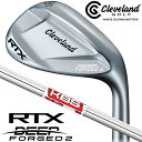 Cleveland Golf RTX DEEP FORGED 2 WEDGE クリーブランドゴルフ RTX ディープ フォージド ウエッジ 2 KBS TOUR...