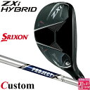 メーカーカスタムクラブ ダンロップ SRIXON ZXi 右用 ハイブリッド ユーティリティ PROJECT X スチールシャフト スリクソン 2025 日本正...
