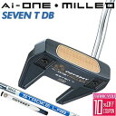 IfbZC Ai-ONE-MILLED SEVEN T DB p^[ STROKE LAB 90 X`[Vtg p^[ Odyssey G[AC~h ZuT DB Ai-ONE MILLED PistolObv Ep St {Ki