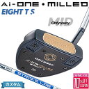 y[J[JX^zIfbZC Ai-ONE MILLED p^[ Ep STROKE LAB 90 X`[Vtg EIGHT T S {Ki ~h [Odyssey MID][Obv^CvB]