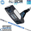 メーカーカスタムクラブ オデッセイ Ai-ONE TRI-BEAM LE パター 右用 STROKE LAB 90 スチールシャフト #1W 日本正規品 [SU...