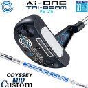 メーカーカスタムクラブ オデッセイ Ai-ONE TRI-BEAM LE パター 右用 STROKE LAB 90 スチールシャフト #5 CS 日本正規品 [...