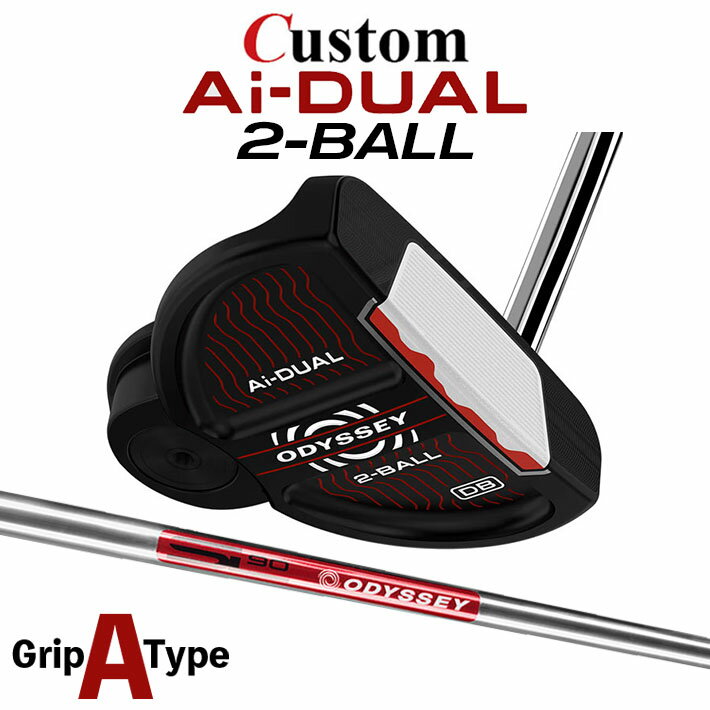 Rakuten - メーカーカスタムクラブ オデッセイ Ai-DUAL エーアイ デュアル パター 2-BALL ツーボール 右用 STROKE LAB 90 スチールシャフト 日本正規品 2026 2BALL [グリップタイプA]
