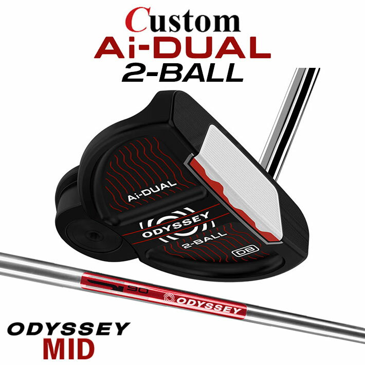 メーカーカスタムクラブ オデッセイ Ai-DUAL エーアイ デュアル パター 2-BALL ツーボール 右用 STROKE LAB 90 スチールシャフト 日本正規品 2026 2BALL [MID][タイプB]