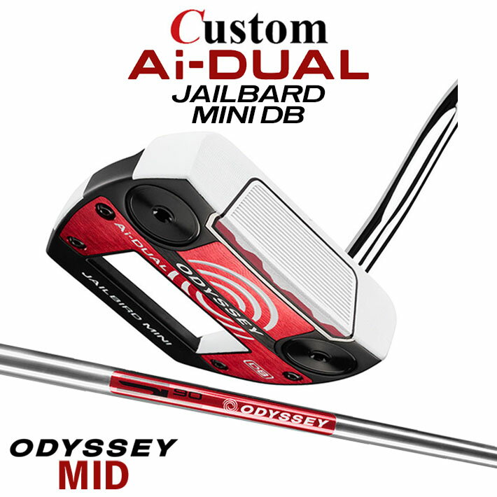 乐天商城 - メーカーカスタムクラブ オデッセイ Ai-DUAL エーアイ デュアル パター JAILBIRD MINI DB 右用 STROKE LAB 90 スチールシャフト 日本正規品 2026 ジェイルバード ミニ [MID][タイプB]