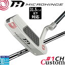 メーカーカスタムクラブ オデッセイ マイクロヒンジ パター 右用 MICROHINGEオリジナル スチールシャフト #1 CH 日本正規品 [31.5インチ以下...