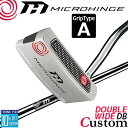 メーカーカスタムクラブ オデッセイ マイクロヒンジ パター 右用 MICROHINGEオリジナル スチールシャフト DOUBLE WIDE DB 日本正規品 [...