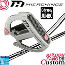 メーカーカスタムクラブ オデッセイ マイクロヒンジ パター 右用 MICROHINGEオリジナル スチールシャフト MARXMAN FANG DB 日本正規品 ...