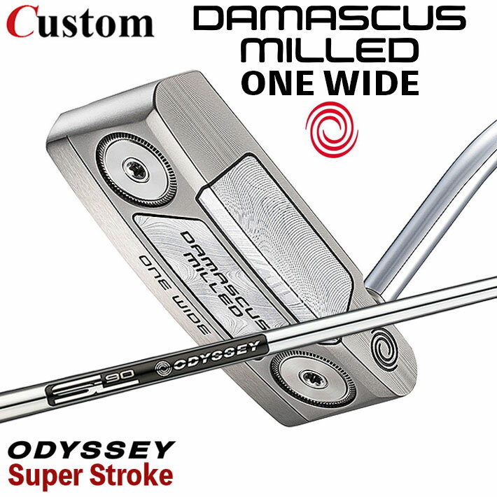 乐天商城 - メーカーカスタムクラブ オデッセイ ダマスカス ミルド DAMASCUS MILLED パター ONE WIDE ワン ワイド 右用 STROKE LAB 90 for DMC MLDスチールシャフト 日本正規品 2026 [SUPER STROKE]
