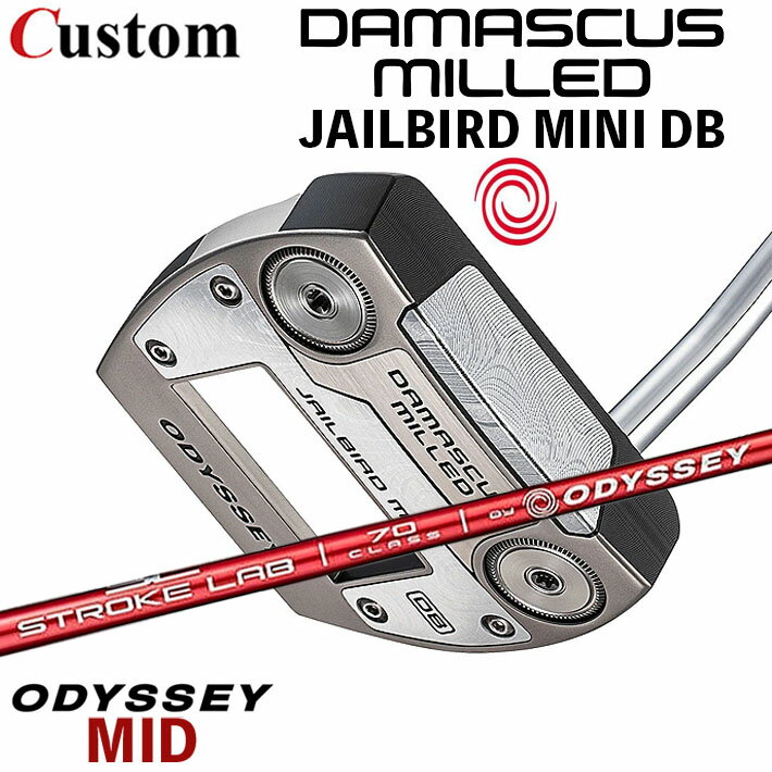 Rakuten - メーカーカスタムクラブ オデッセイ ダマスカス ミルド DAMASCUS MILLED パター JAILBIRD MINI DB ジェイルバード ミニ 右用 STROKE LAB 70 シャフト (レッド) 日本正規品 2026 [Odyssey MID]