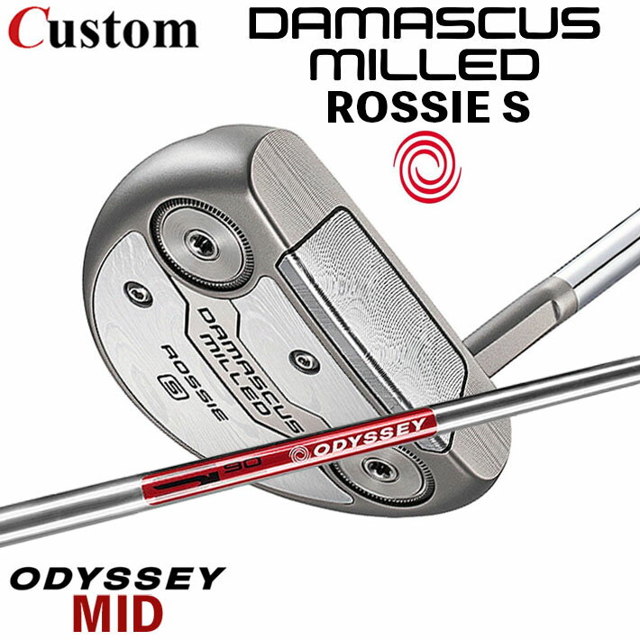 乐天商城 - メーカーカスタムクラブ オデッセイ ダマスカス ミルド DAMASCUS MILLED パター ROSSIE S ロッシー 右用 STROKE LAB 90 スチールシャフト 日本正規品 2026 [Odyssey MID]