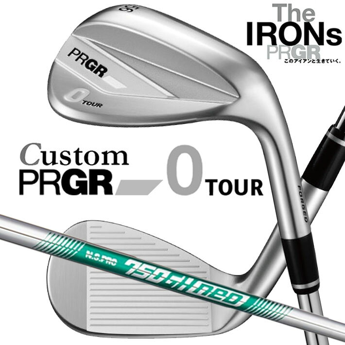 Rakuten - メーカーカスタム プロギア 0 TOUR WEDGE 2026 ツアー ウェッジ 右用 N.S.PRO 750GH neo スチールシャフト PRGRメーカー正規カスタム 受注生産