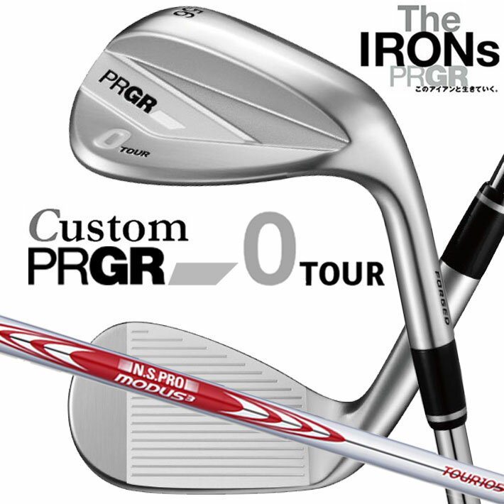 Rakuten - メーカーカスタム プロギア 0 TOUR WEDGE 2026 ツアー ウェッジ 右用 N.S.PRO MODUS3 TOUR 105 スチールシャフト PRGRメーカー正規カスタム 受注生産