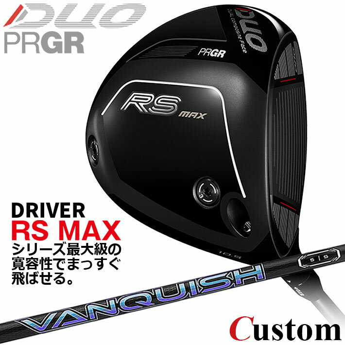 樂天商城 - メーカーカスタム プロギア RS DUO RS MAXドライバー 2026 VANQUISH カーボンシャフト 【 2026年モデル 】 PRGR アールエス デュオ カスタムクラブ