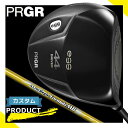 【メーカーカスタム】 PRGR egg 44 DRIVER 9.5°/10.5° プロギア エッグ ヨンヨン ドライバー レッグス:44.5インチ・ヘッド重量:...