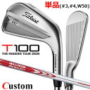 y[J[JX^z^CgXg T100 2023 ACA Ep Pi(#3A#4AW50) N.S.PRO MODUS3 TOUR 115 X`[VtgTitleist {Ki