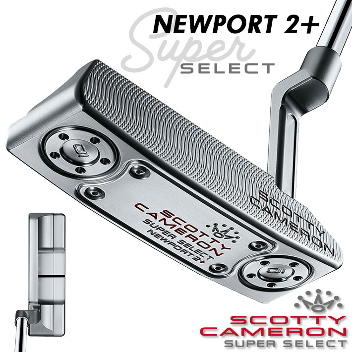 【即出荷OK】タイトリスト スコッティ キャメロン スーパーセレクト パター NEWPORT 2 PLUS 右用 日本正規品 Titleist SUPER SELECT ニューポート2 プラス 2023 CAMERON【2023年モデル】 その1