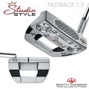 【即出荷OK】タイトリスト スコッティ キャメロン スタジオスタイル パター FASTBACK ファストバック 1.5 Titleist SCOTTY CAME...