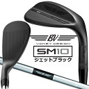 タイトリスト VOKEY DESIGN SM10 ウェッジ ジェットブラック 右用 Dynamic Gold スチールシャフト 日本正規品 ボーケイ エスエム ...