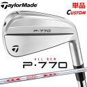 【メーカーカスタム】テーラーメイド P770 2024 単品アイアン 右用 N.S.PRO MODUS3 TOUR 130 スチールシャフト 日本正規品 Tay...