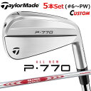 【メーカーカスタム】テーラーメイド P770 2024 アイアン 5本セット(#6-PW) 右用 N.S.PRO MODUS3 TOUR 115 スチールシャフ...
