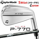 【メーカーカスタム】テーラーメイド P770 2024 アイアン 5本セット(#6-PW) 右用 NEW MCI 2025 カーボンシャフト 日本正規品 TaylorMade