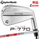【メーカーカスタム】テーラーメイド P770 2024 単品アイアン 右用 N.S.PRO MODUS3 TOUR 110 スチールシャフト 日本正規品 TaylorMade