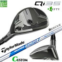 レフティ/左用 メーカーカスタムクラブ テーラーメイド Qi35 レスキュー N.S.PRO ZELOS 7 HYBRID スチールシャフト日本正規品 2025...