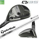 テーラーメイド Qi35 レスキュー 右用 N.S.PRO 820GH スチールシャフト日本正規品 2025 TaylorMade サーティファイブ マックス