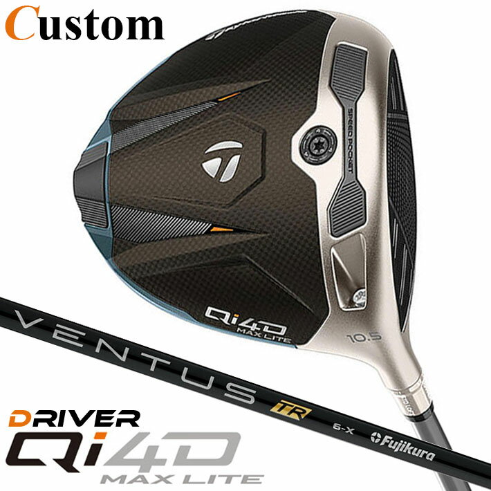 Rakuten - メーカーカスタムクラブ テーラーメイド Qi4D MAX LITE ドライバー 右用 VENTUS TR BLACK カーボンシャフト 日本正規品 2026 TaylorMade キューアイフォーディー
