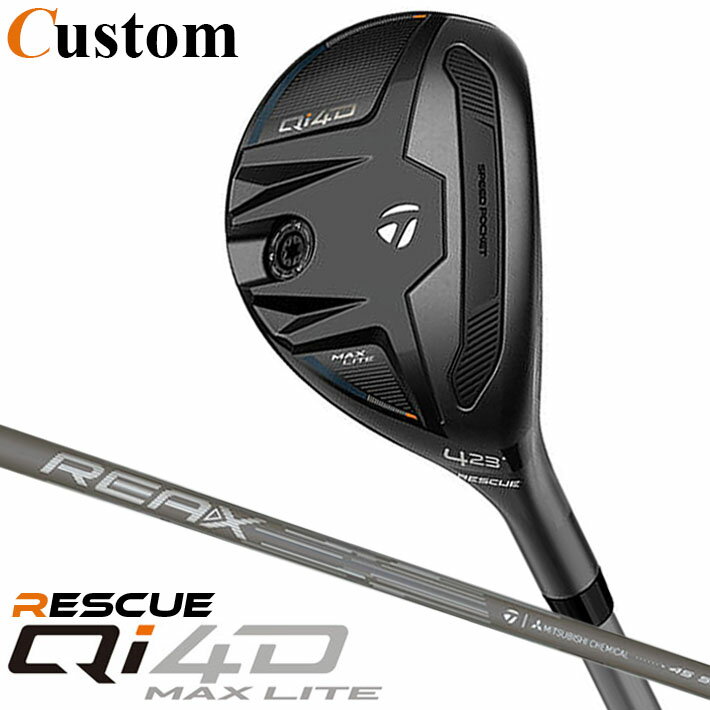 Rakuten - メーカーカスタムクラブ テーラーメイド Qi4D MAX LITE レスキュー 右用 REAX 45 カーボンシャフト日本正規品 2026 TaylorMade