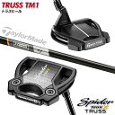 テーラーメイド Spider TOUR X TRUSS TM1 トラスヒール KBS BLACK STEPLESS スチールシャフト メンズ 右用 ゴルフ Ta...
