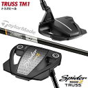 テーラーメイド Spider TOUR Z TRUSS TM1 トラスヒール KBS BLACK STEPLESS スチールシャフト メンズ 右用 ゴルフ Ta...