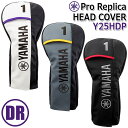 ヤマハ メンズ プロレプリカモデル ヘッドカバー DR/ドライバー用 Y25HDP YAMAHA MEN'S PRO REPLICA MODEL HEAD CO...