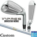 【メーカーカスタム】 ヤマハ INPRES DRIVESTAR ウェッジ 単品アイアン (AW、AS、SW) N.S.PRO 850GH スチールシャフト YA...