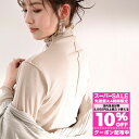 \全品10%OFFクーポン 8/4 23:59まで/ スーパーセール 半額 | 【 クラシカルエルフ classical elf 】 tシャツ レディース 長袖 カットソー ブラウス インナー ハイネック メロー シアートップス 長袖 タートル 防寒 暖かい 体温調整 無地 大きいサイズ 春 秋 冬 ce0420082