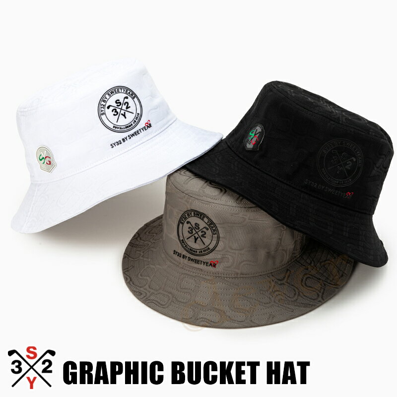 SY32 ゴルフ ハット バケットハット SY32 by SWEET YEARS GOLF エスワイサーティトゥバイスィートイヤーズ ゴルフ GRAPHIC BUCKET HAT SYG-24S115 メンズ レディス ロゴ ハットギフト プレゼント 誕生日 あす楽 ラッピング可