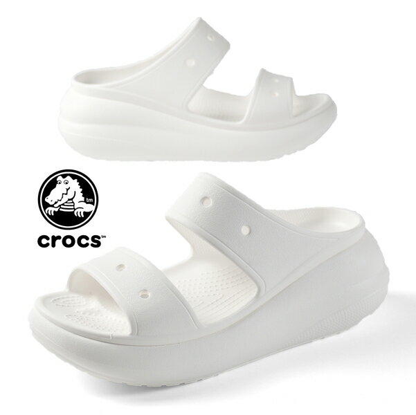 クロックス crocs CRUSH SANDAL 207670-100 厚底 クラッシュ サンダル 2ベルト コンフォート ボリュームソール 白 レディース/メンズ カジュアル おしゃれ かわいい シンプル スポーティ 送料無料