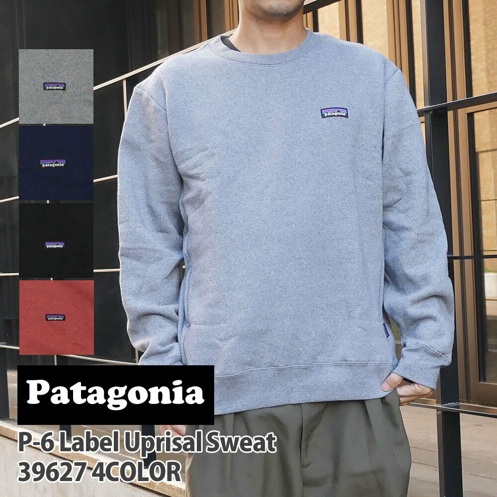 正規品・本物保証 新品 パタゴニア Patagonia P-6 Label Uprisal Sweat 39627 P-6 ラベル アップライザル クルー スウェットシャツ メンズ アウトドア サーフ キャンプ SWT/HOODY