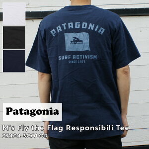 正規品・本物保証 新品 パタゴニア Patagonia M's Fly the Flag Responsibili Tee フライ ザ フラッグ レスポンシビリティー Tシャツ 37404 メンズ レディース アウトドア キャンプ サーフ 半袖Tシャツ