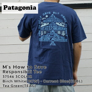 新品 パタゴニア Patagonia 22SS M's How to Save Responsibili Tee ハウ トゥ セーブ レスポンシビリ Tシャツ 37546 メンズ レディース アウトドア キャンプ 2022SS SP22 新作 半袖Tシャツ 39ショップ