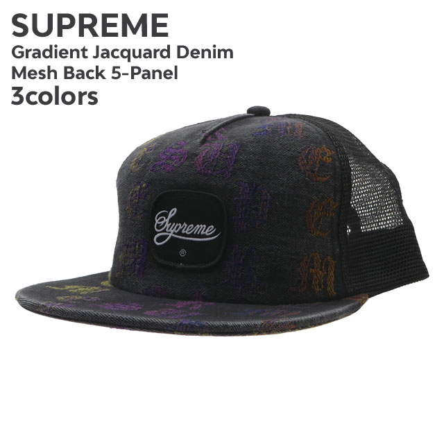 正規品 本物保証 新品 シュプリーム SUPREME Gradient Jacquard Denim Mesh Back 5-Panel キャップ メンズ レディース ヘッドウェア