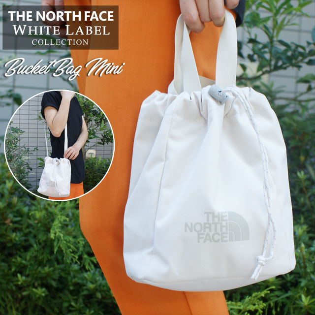 新品 ザ・ノースフェイス ホワイトレーベル THE NORTH FACE WHITE LABEL WL BUCKET BAG MINI バケットバッグ かごバッグ CREAM クリーム レディース 新作 グッズ 39ショップ