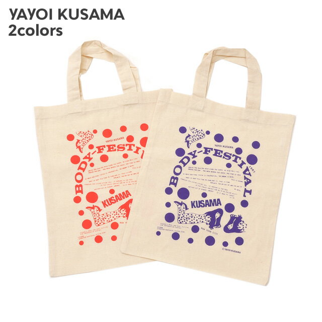 正規品・本物保証 新品 YAYOI KUSAMA ヤヨイ クサマ 草間彌生 Body Festival トート バッグ メンズ レディース 新作 グッズ