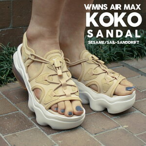 ʡʪݾ  ʥ NIKE WMNS AIR MAX KOKO SANDAL ޥå   SESAME/SAIL-SANDDRIFT CI8798-200  ǥ  եåȥ