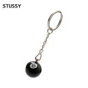 正規品・本物保証 新品 ステューシー STUSSY 8 BALL KEYCHAIN キーチェーン キーホルダー BLACK ブラック 黒 メンズ レディース 新作 グッズ ST?SSY